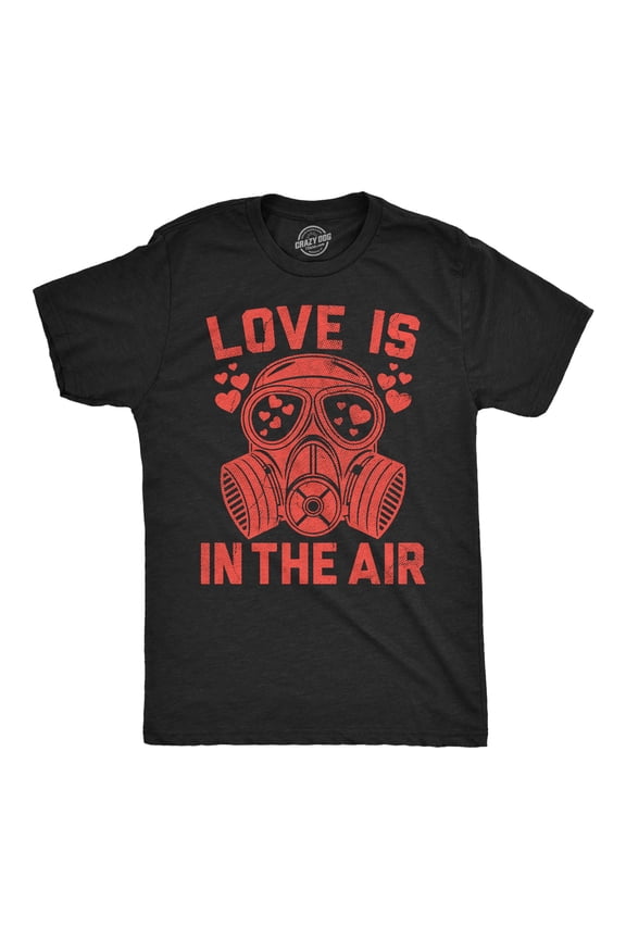 Mens Funny T Shirts Love Is In The Air Sarcastic Gasmask Graphic Novelty Tee for Men Graphic Tees