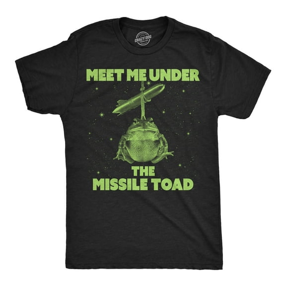 Mens Funny T Shirts Meet Me Under The Missle Toad Sarcastic Graphic Novelty Tee for Men Graphic Tees
