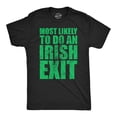 thumbnail image 1 of Mens Funny T Shirts Most Likely to Do An Green Exit Sarcastic Tee for Men Graphic Tees, 1 of 9