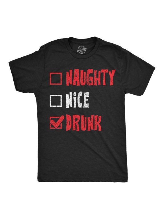 Mens Funny T Shirts Naughty Nice Drunk Sarcastic Christmas Drinking Graphic Novelty Tee For Men Graphic Tees