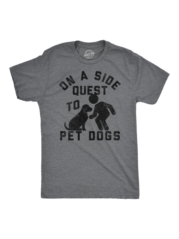 Mens Funny T Shirts On A Side Quest to Pet Dogs Sarcastic Puppy Graphic Tee for Men Graphic Tees