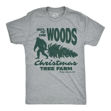 Mens Funny T Shirts Out Of The Woods Christmas Tree Farm Sarcastic Xmas Graphic Tee For Men Graphic Tees