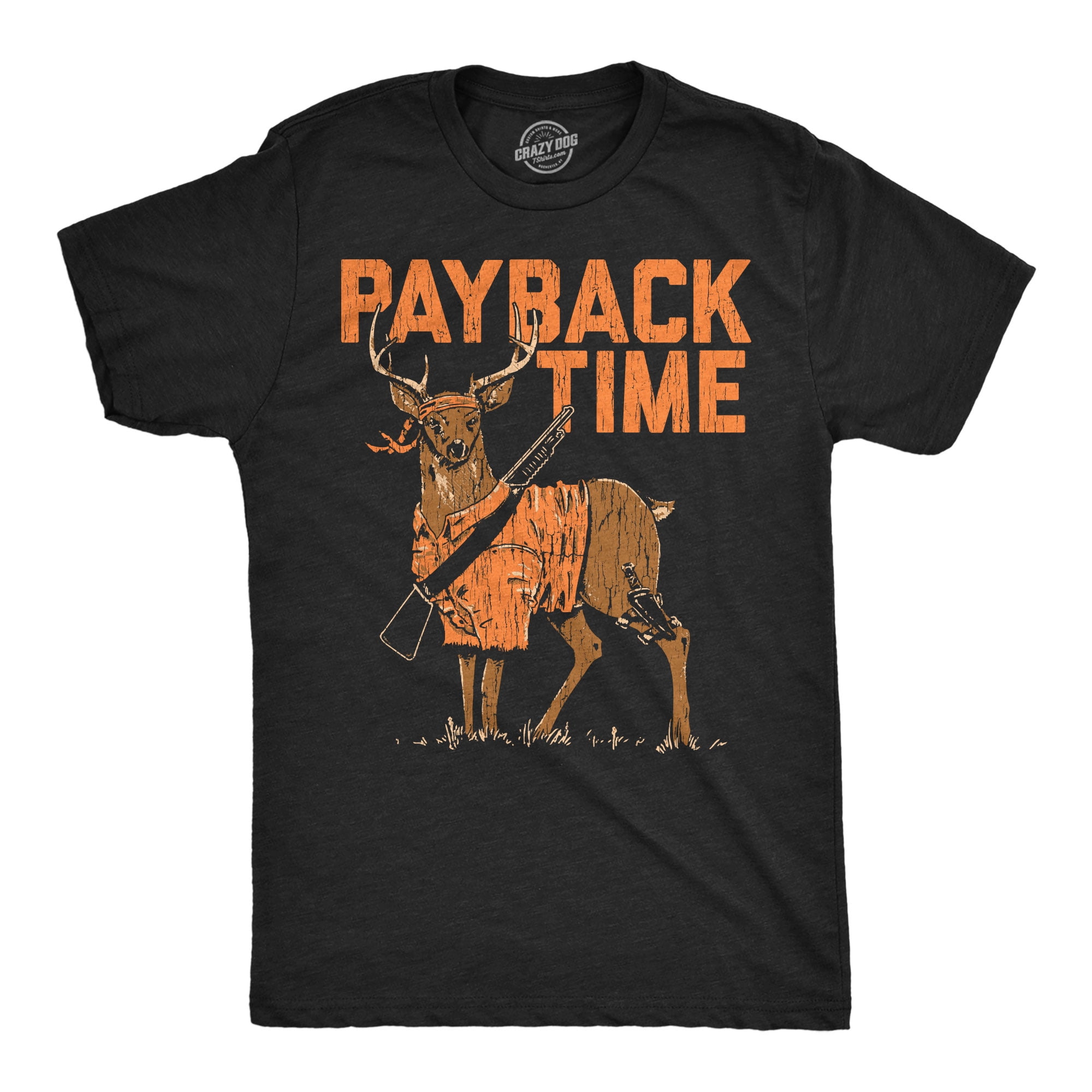 Mens Funny T Shirts Payback Time Sarcastic Deer Graphic Novelty Tee for ...