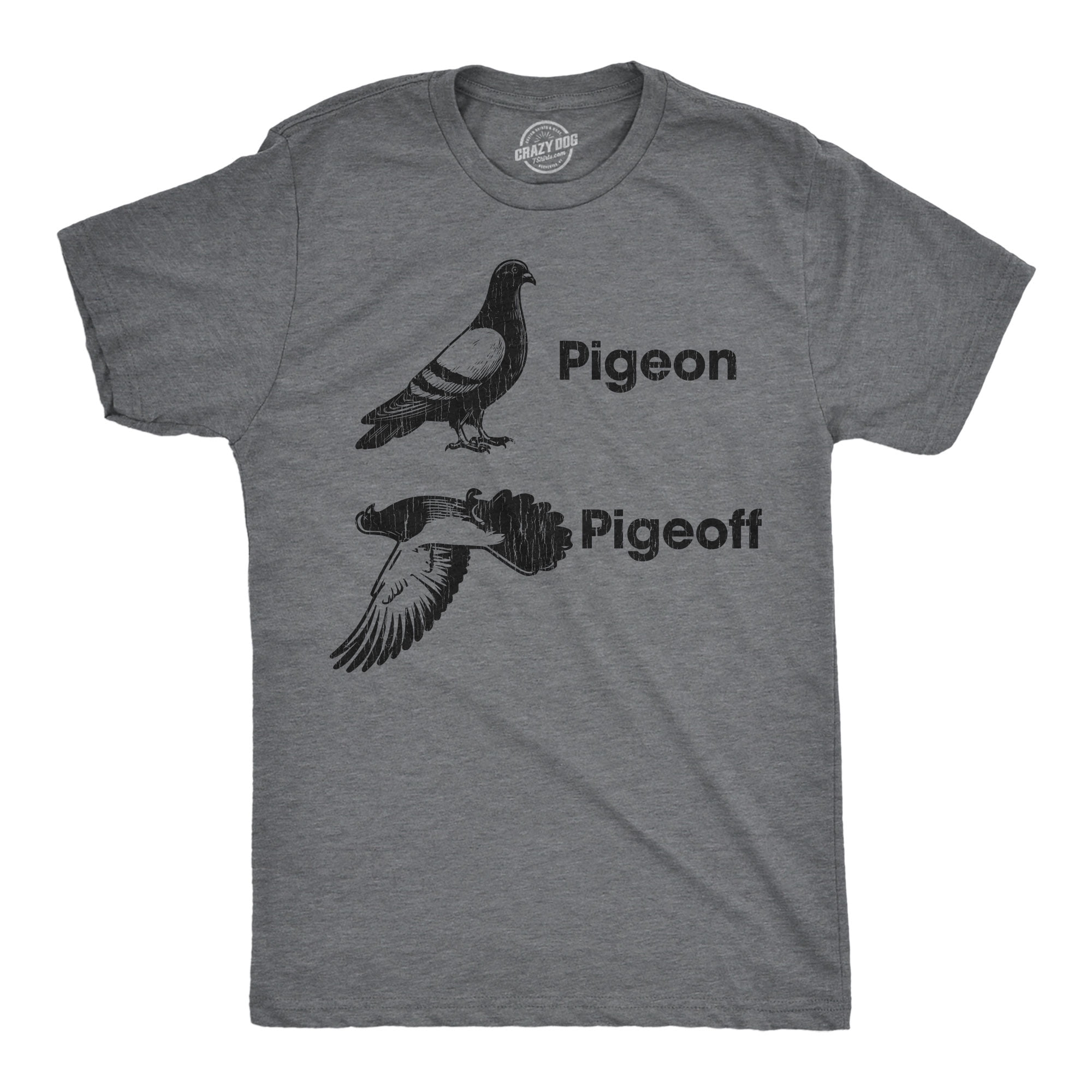 Mens Funny T Shirts Pigeon Pigeoff Sarcastic Graphic Novelty Tee for ...