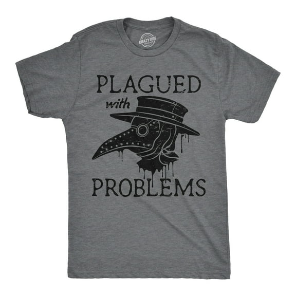 Mens Funny T Shirts Plagued With Problems Sarcastic Graphic Novelty Tee for Men Graphic Tees