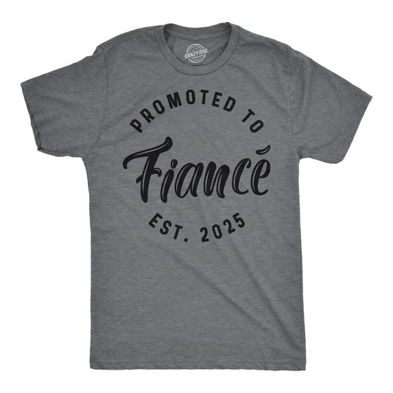 Mens Funny T Shirts Promoted to Fiance 2025 Sarcastic Family Marriage Graphic Tee for Men Graphic Tees