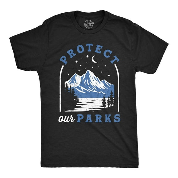 Mens Funny T Shirts Protect Our Parks Sarcastic Nature Graphic Novelty Tee for Men Graphic Tees