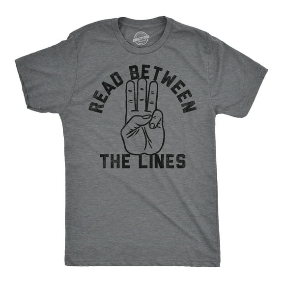 Mens Funny T Shirts Read Between The Lines Sarcastic Middle Finger Graphic Tee for Men Graphic Tees