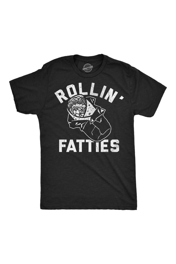 Mens Funny T Shirts Rollin Fatties Sarcastic Burrito Graphic Novelty Tee for Men Graphic Tees