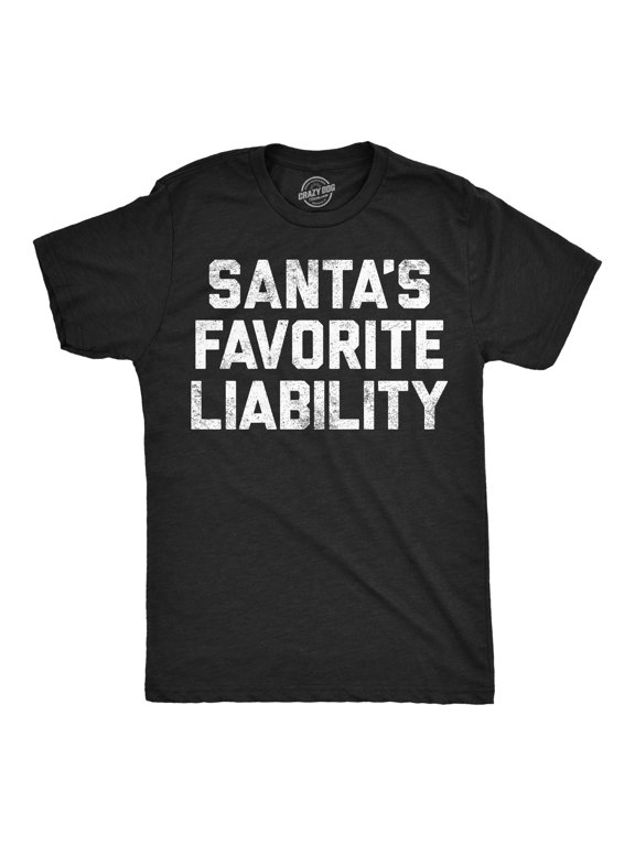 Mens Funny T Shirts Santas Favorite Liability Sarcastic Christmas Graphic Novelty Tee For Men Graphic Tees