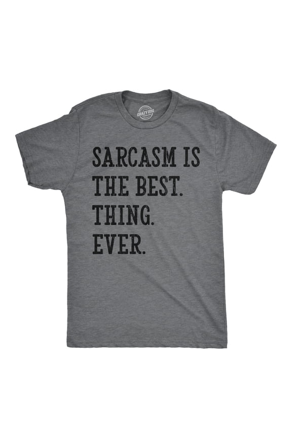 Mens Funny T Shirts Sarcasm Is The Best Thing Ever Sarcastic Novelty Tee for Men Graphic Tees