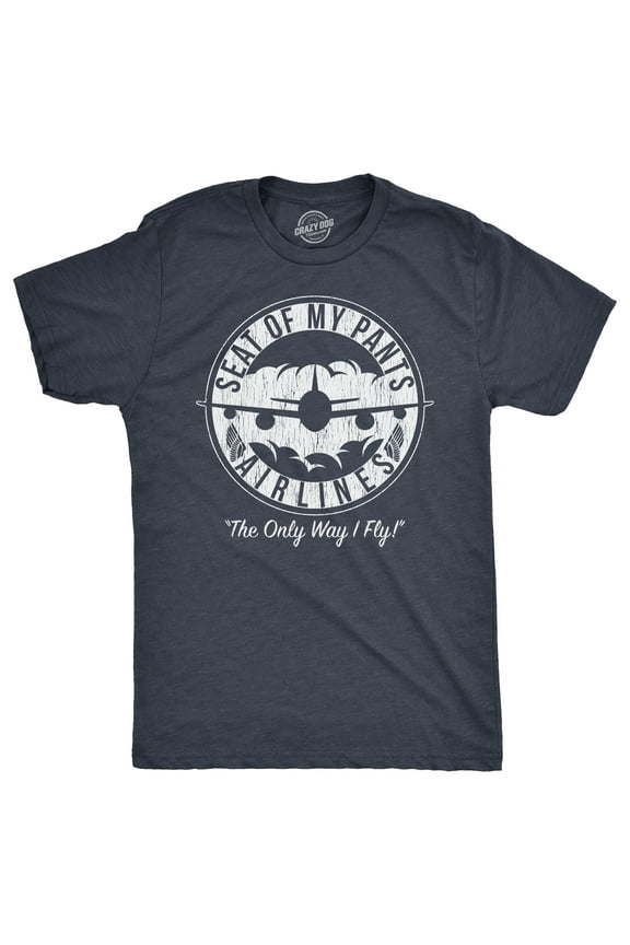 Mens Funny T Shirts Seat Of My Pants Airlines Sarcastic Graphic Novelty Tee for Men Graphic Tees