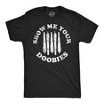 thumbnail image 1 of Mens Funny T Shirts Show Me Your Doobies Sarcastic 420 Graphic Tee for Men Graphic Tees, 1 of 7