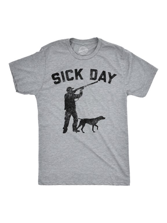 Mens Funny T Shirts Sick Day Hunting Sarcastic Hunters Joke Tee For Men Graphic Tees