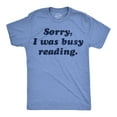 thumbnail image 1 of Mens Funny T Shirts Sorry I Was Busy Reading Nerdy Graphic Tee for Men Graphic Tees, 1 of 9