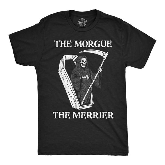 Mens Funny T Shirts The Morgue The Merrier Sarcastic Grim Reaper Graphic Novelty Tee for Men Graphic Tees