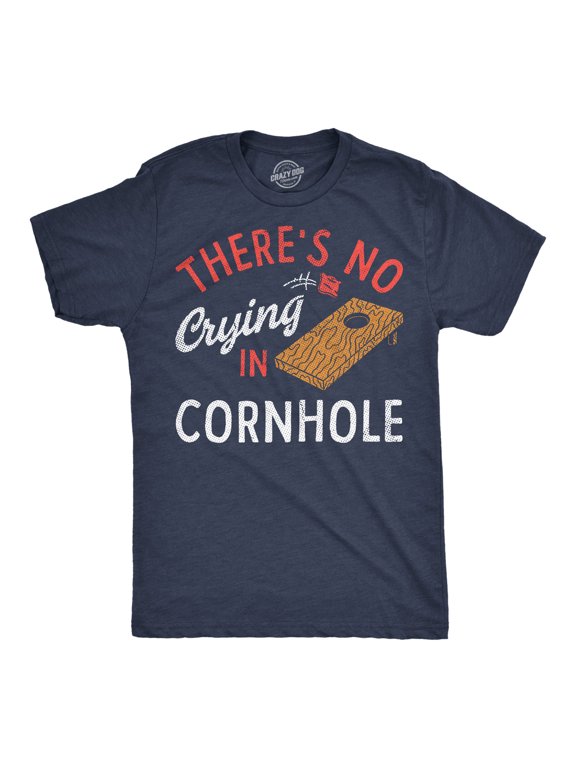 Mens Funny T Shirts Theres No Crying In Cornhole Sarcastic Graphic Novelty Tee For Men Graphic Tees