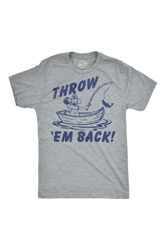 Mens Funny T Shirts Throw Em Back Sarcastic Fishing Graphic Novelty Drinking Tee for Men Graphic Tees