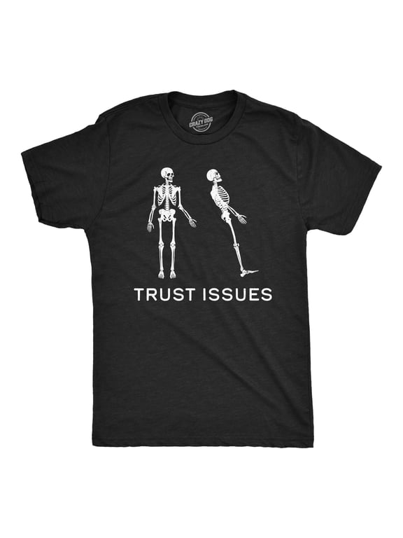 Mens Funny T Shirts Trust Issues Sarcastic Skeleton Graphic Tee for Men Graphic Tees