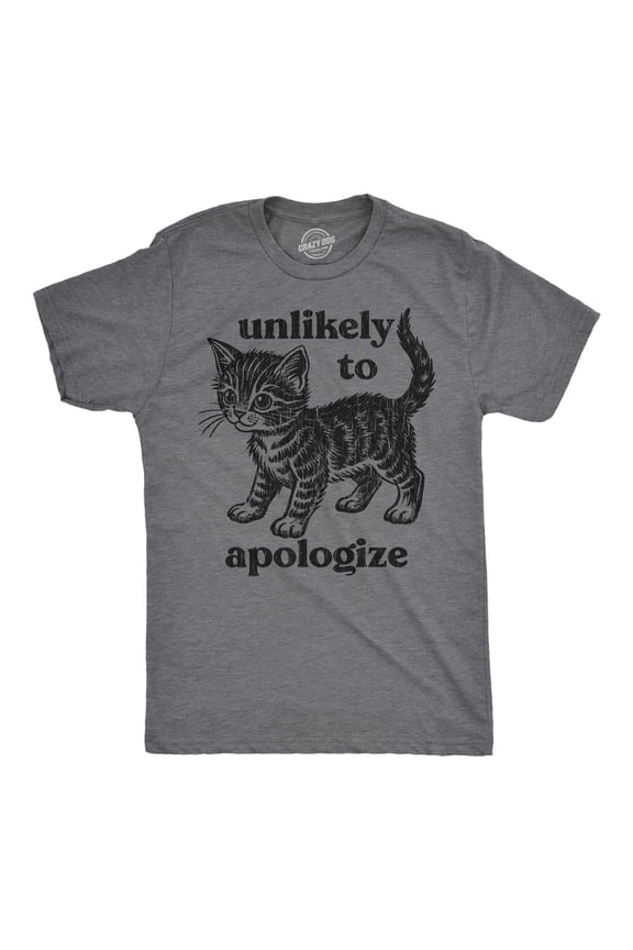 Mens Funny T Shirts Unlikely to Apologize Sarcastic Kitten Graphic Novelty Tee for Men Graphic Tees