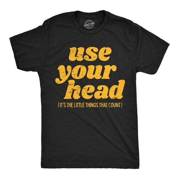 Mens Funny T Shirts Use Your Head Sarcastic Graphic Novelty Tee for Men Graphic Tees