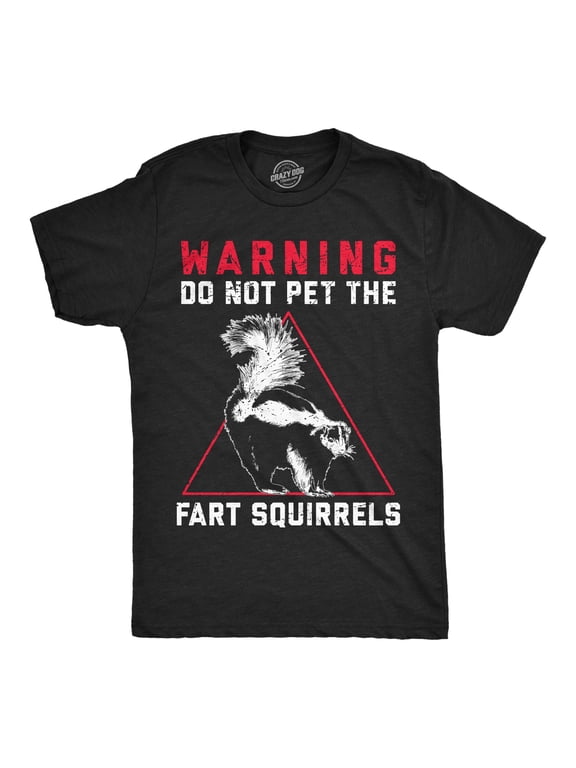 Mens Funny T Shirts Warning Do Not Pet The Fart Squirrels Sarcastic Skunk Graphic Novelty Tee for Men Graphic Tees