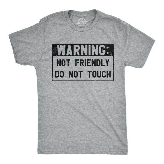 Mens Funny T Shirts Warning Not Friendly Do Not Touch Sarcastic Graphic Novelty Tee for Men Graphic Tees