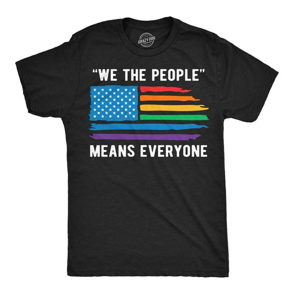Mens Funny T Shirts We The People Means Everyone Awesome LGBTQ Graphic Novelty Tee for Men Graphic Tees