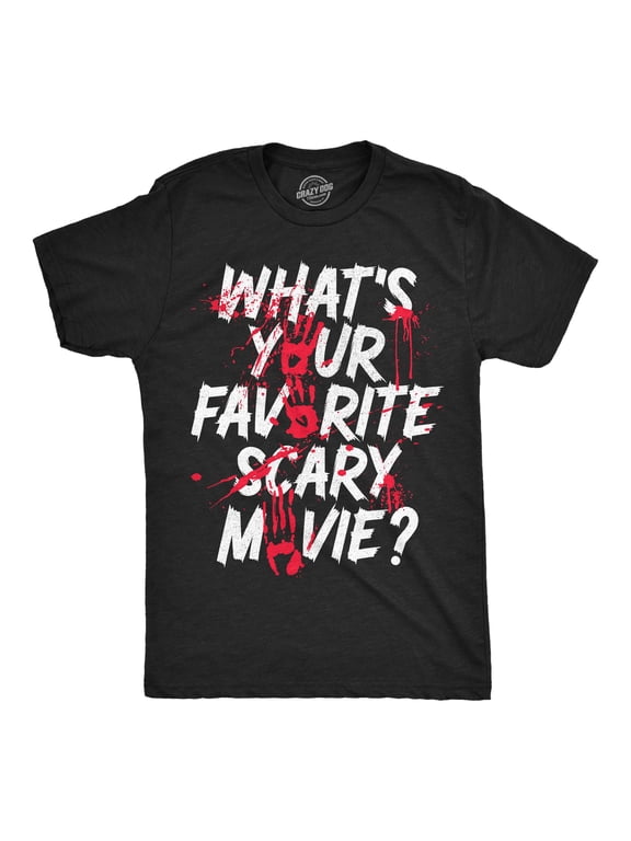 Mens Funny T Shirts Whats Your Favorite Scary Movie Sarcastic Spooky Graphic Novelty Tee for Men Graphic Tees