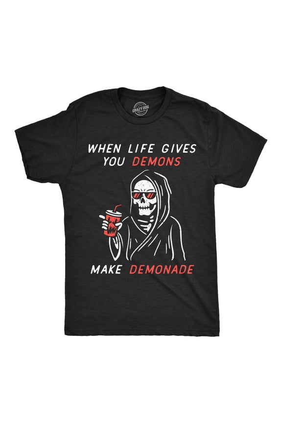Mens Funny T Shirts When Life Gives You Demons Make Demonade Sarcastic Graphic Novelty Tee for Men Graphic Tees