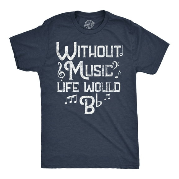 Mens Funny T Shirts Without Music Life Would B Flat Sarcastic Musical Graphic Novelty Tee for Men Graphic Tees