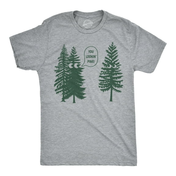 Mens Funny T Shirts You Lookin Pine Sarcastic Tree Graphic Novelty Nature Tee for Men Graphic Tees