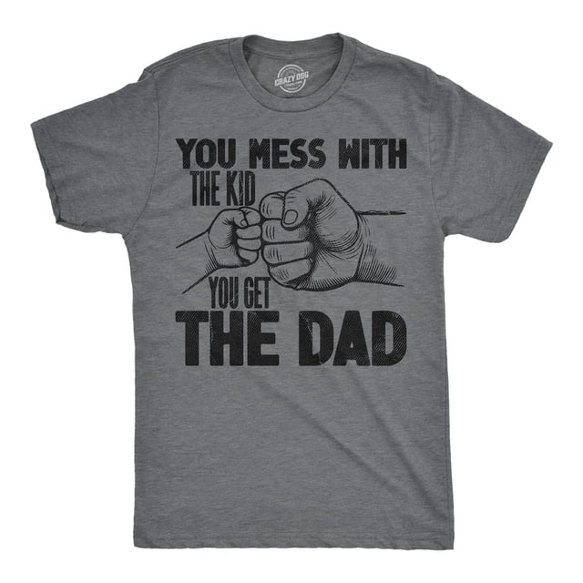 Mens Funny T Shirts You Mess With The Kid You Get The Dad Sarcastic Fathers Day Graphic Novelty Tee for Men Graphic Tees