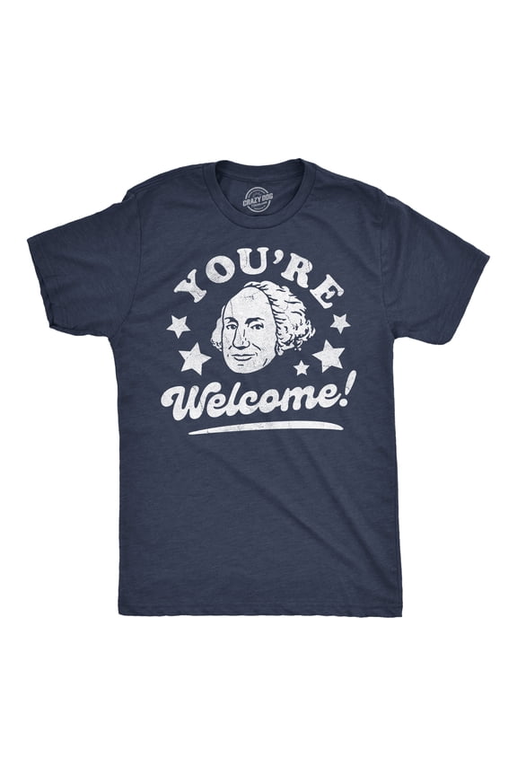 Mens Funny T Shirts Youre Welcome George Washington Sarcastic Fourth Of July Graphic Novelty Tee for Men Graphic Tees
