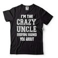 thumbnail image 1 of Mens Funny T-shirt Crazy Uncle Shirt Funny Uncle Shirt Fathers Day Uncle Tee Uncle Gifts (5X-Large Black), 1 of 6