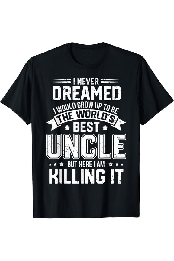Mens Funny World's Best Uncle T-Shirt Gift Idea for Family