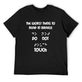 thumbnail image 1 of Mens Funny Worst Thing To Read In Braille Do Not Touch Gift Shirt Black X-Large, 1 of 5