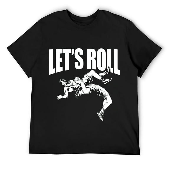 Mens Funny Wrestling Pun Quote Gift, Let's Roll Short Sleeve T-Shirt Black Medium