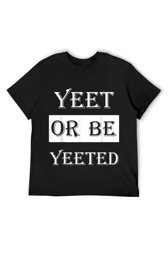 Mens Funny Yeet Meme Vine Social Media Slogan Slang Design T-Shirt Black