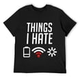 thumbnail image 1 of Mens Funny gamer Design Things I Hate for programmers T-Shirt Black, 1 of 5