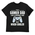 thumbnail image 1 of Mens Gamer Dad Like A Normal Dad - Video Game Father T Shirt Black, 1 of 5