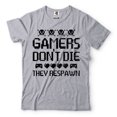 thumbnail image 1 of Mens Gamer Shirt Funny Gamer Shirt Gaming Gifts Gamers Don't Die They Respawn Shirt (Small Grey), 1 of 6