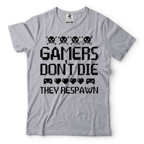Mens Gamer Shirt Funny Gamer Shirt Gaming Gifts Gamers Don't Die They Respawn Shirt (Small Grey)