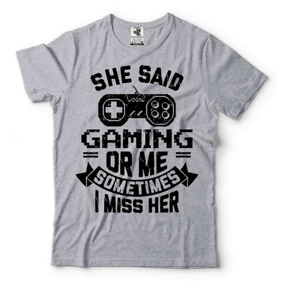 Mens Gaming Shirt Funny Gaming Tee Gamer Shirts Gaming Gifts She Said Gaming Or Me Shirt (Medium Grey)