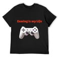 thumbnail image 1 of Mens Gaming is My Life Video Gamer Game Controller Tee Shirt Black, 1 of 5