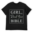 thumbnail image 1 of Mens Girl Read Your Bible Religion Religious Bible Christian T Shirt Black, 1 of 5