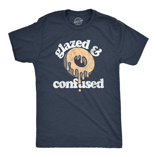 Mens Glazed And Confused T Shirt Funny Sarcastic Donut Graphic Novelty