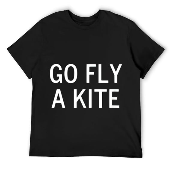 Mens Go Fly A Kite, Joke, Funny, Sarcastic, Family T-Shirt Black