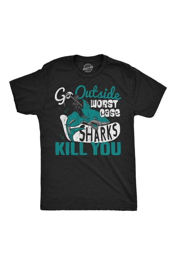 Mens Go Outside Worst Case Sharks Kill You T Shirt Funny Shark Attack Outdoors Joke Tee for Guys Graphic Tees