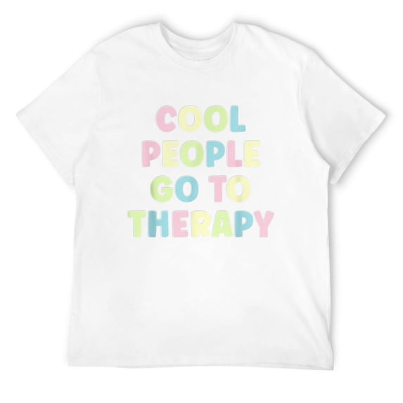 Mens Go To Mental Health Therapy Mental Health Therapist T-Shirt White X-Large
